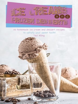 cover image of Ice Creams and Frozen Desserts